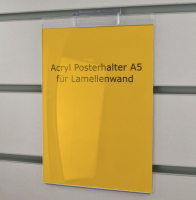 Acryl Posterhalter A5 für Lamellenwand